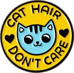 PUNKY PINS Cat Hair Don't Care | SOFT ENAMEL PIN