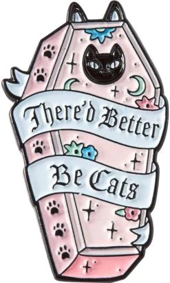 PUNKY PINS There'd Better Be Cats [Pink] | ENAMEL PIN